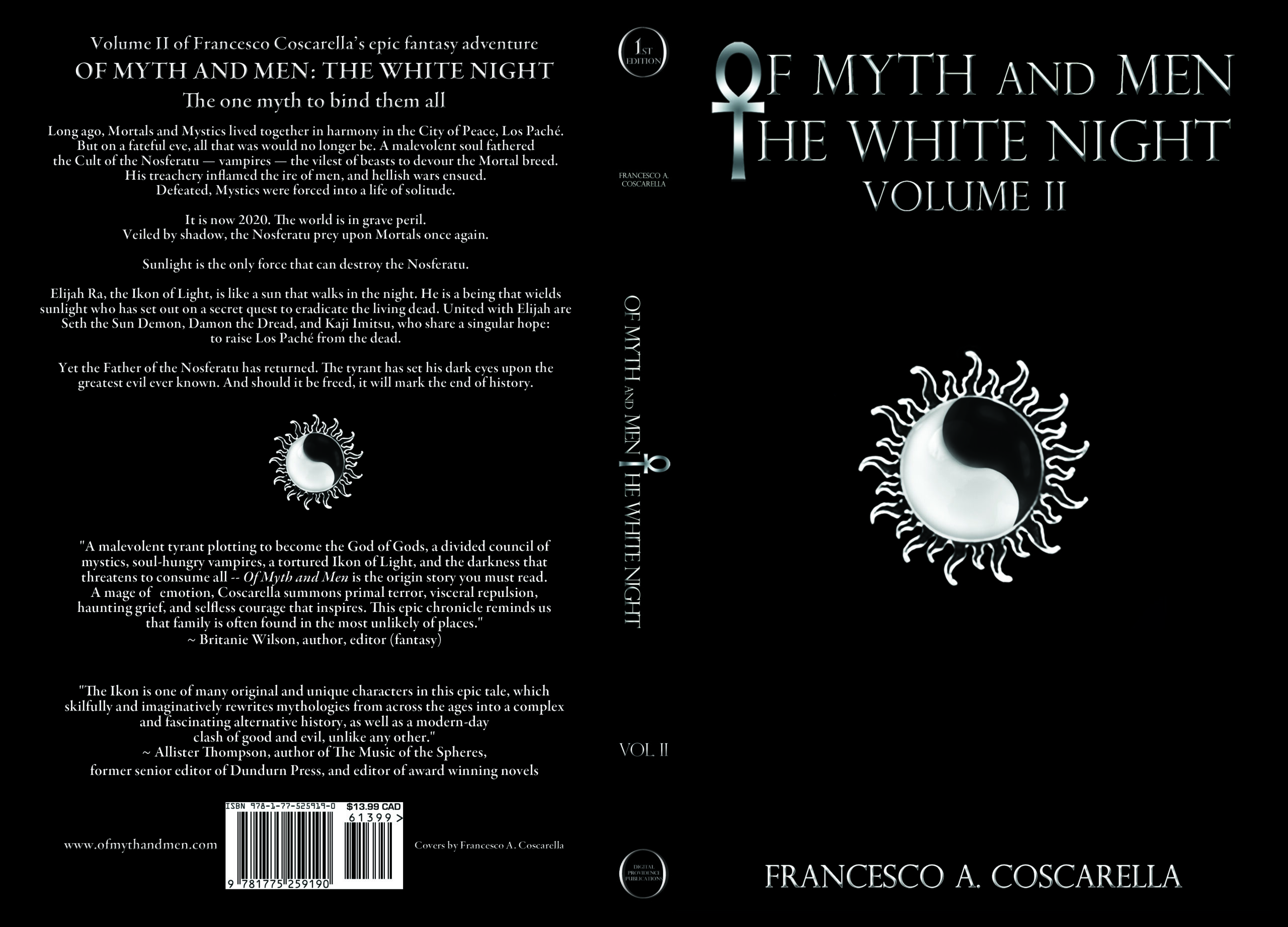 Standard Cover for Of Myth and Men The White Night Vol. II – the modern day epic fantasy (available in select bookstores) is a must read fantasy novel that explores dark fantasy, urban fantasy, vampire fiction fantasy, mythology, action, adventure, heroism, magic, sword and sorcery, as well as the struggle between good and evil all within an alternative history unlike any other. The relatable yet complex and flawed characters embark upon a secret and dangerous quest to eradicate the living dead – vampires – to restore peace between Mortals and all mythological creatures. The young adult fiction origin story is rich in descriptive detail that includes immersive intricate worldbuilding along with exploring themes of power, politics, and betrayal, as well as friendship, loyalty and coming of age. Readers agree – this new fiction is at minimum a cool fantasy book, if not one of the best fantasy reads and top fantasy novels available today. Of Myth and Men The White Night is an epic story that is set to be a great fantasy series that must be a movie.
